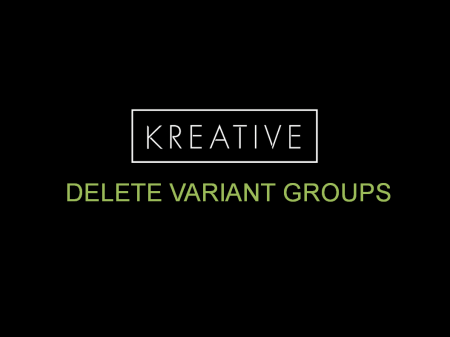 Delete Variant Groups