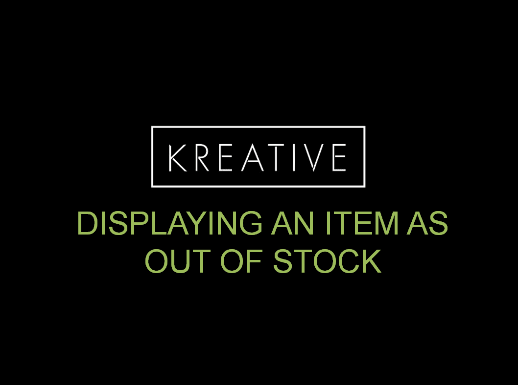 Displaying an Item as Out of Stock
