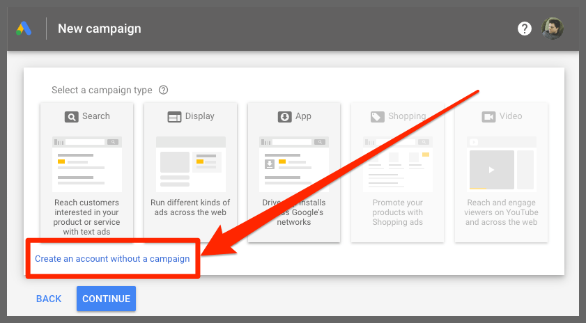 Create an account without a campaign (Google Ads)